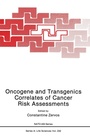 Cover: Oncogene and Transgenics Correlates of Cancer Risk Assessments - Kluwer Academic / Plenum Publishers