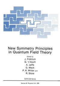 Enlarge image Cover: New Symmetry Principles in Quantum Field Theory - Springer