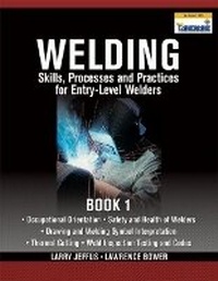 Enlarge image Cover: Welding Skills, Processes and Practices for Entry-Level Welders - Delmar Cengage Learning
