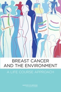Abbildung von: Breast Cancer and the Environment - National Academies Press