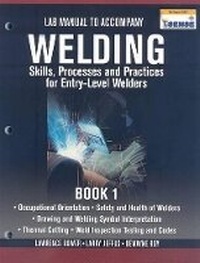Enlarge image Cover: Lab Manual for Jeffus/Bower's Welding Skills, Processes and Practices for Entry-Level Welders, Book 1 - Delmar Cengage Learning