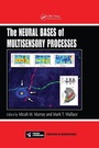 Cover: The Neural Bases of Multisensory Processes - CRC Press