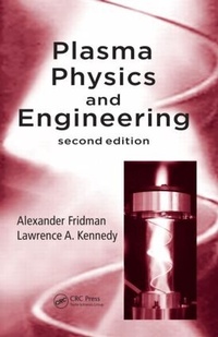 Enlarge image Cover: Plasma Physics and Engineering - CRC Press