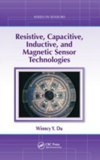 Abbildung von: Resistive, Capacitive, Inductive, and Magnetic Sensor Technologies - CRC Press