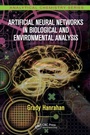 Cover: Artificial Neural Networks in Biological and Environmental Analysis - CRC Press