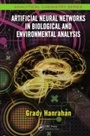 Cover: Artificial Neural Networks in Biological and Environmental Analysis - CRC Press