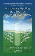 Cover: Microwave Heating as a Tool for Sustainable Chemistry - CRC Press
