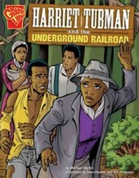 Enlarge image Cover: Harriet Tubman and the Underground Railroad - Capstone