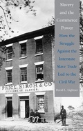Cover: Slavery and the Commerce Power - Yale University Press