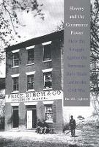 Abbildung von: Slavery and the Commerce Power - Yale University Press
