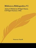 Cover: Biblioteca Bibliografica V1 - Kessinger Publishing