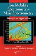 Cover: Ion Mobility Spectrometry - Mass Spectrometry - CRC Press
