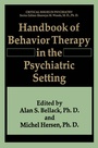 Cover: Handbook of Behavior Therapy in the Psychiatric Setting - Springer