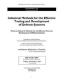 Cover: Industrial Methods for the Effective Development and Testing of Defense Systems - National Academies Press