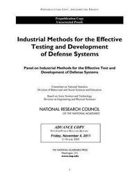 Enlarge image Cover: Industrial Methods for the Effective Development and Testing of Defense Systems - National Academies Press