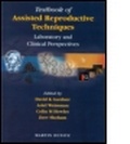 Cover: Textbook of Assisted Reproductive Techniques - Taylor & Francis