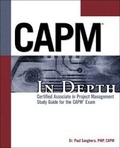 Cover: CAPM In Depth: Certified Associate in Project Management Study Guide for the CAPM Exam - Delmar Cengage Learning