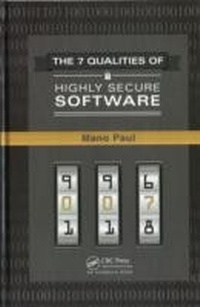 Enlarge image Cover: The 7 Qualities of Highly Secure Software - Auerbach
