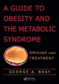 Cover: A Guide to Obesity and the Metabolic Syndrome - CRC Press