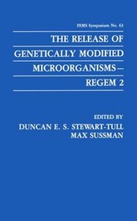 Enlarge image Cover: The Release of Genetically Modified Microorganisms-REGEM 2 - Kluwer Academic/Plenum Publishers
