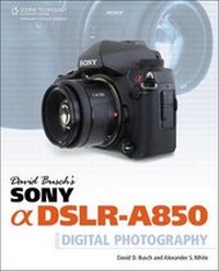 Abbildung von: David Busch's Sony Alpha DSLR-A850 Guide to Digital Photography - Delmar Cengage Learning