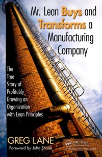 Abbildung von: Mr. Lean Buys and Transforms a Manufacturing Company - Productivity Press