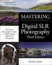 Abbildung von: Mastering Digital SLR Photography - Delmar Cengage Learning