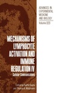 Cover: Mechanisms of Lymphocyte Activation and Immune Regulation IV - Kluwer Academic / Plenum Publishers