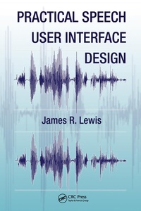 Abbildung von: Practical Speech User Interface Design - CRC Press