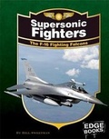 Cover: Supersonic Fighters - Capstone Press