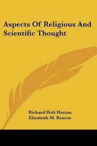 Enlarge image Cover: Aspects Of Religious And Scientific Thought - Kessinger Publishing