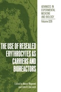 Cover: The Use of Resealed Erythrocytes as Carriers and Bioreactors - Kluwer Academic / Plenum Publishers