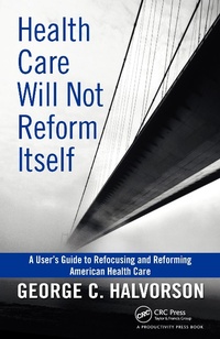 Abbildung von: Health Care Will Not Reform Itself - Productivity Press
