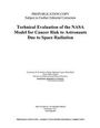 Cover: Technical Evaluation of the NASA Model for Cancer Risk to Astronauts Due to Space Radiation - National Academies Press