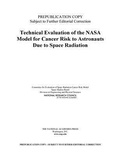 Cover: Technical Evaluation of the NASA Model for Cancer Risk to Astronauts Due to Space Radiation - National Academies Press