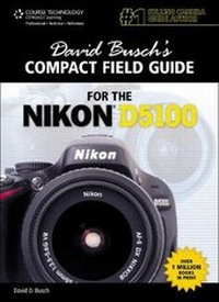 Abbildung von: David Busch's Compact Field Guide for the Nikon D5100 - Delmar Cengage Learning