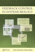 Cover: Feedback Control in Systems Biology - CRC Press