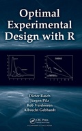 Cover: Optimal Experimental Design with R - Chapman & Hall/CRC