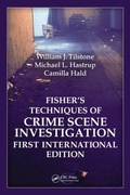 Cover: Fisher's Techniques of Crime Scene Investigation First International Edition - CRC Press