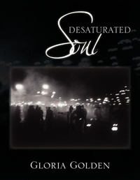 Enlarge image Cover: Desaturated Soul - Xlibris