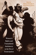 Cover: Women's Rights and Transatlantic Antislavery in the Era of Emancipation - Yale University Press