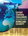 Cover: Export Control Challenges Associated with Securing the Homeland - National Academies Press