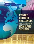 Cover: Export Control Challenges Associated with Securing the Homeland - National Academies Press