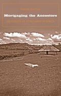Cover: Mortgaging the Ancestors - Yale University Press