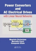Cover: Power Converters and AC Electrical Drives with Linear Neural Networks - CRC Press