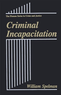 Enlarge image Cover: Criminal Incapacitation - Springer