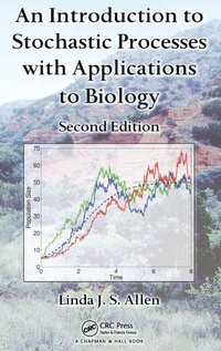 Enlarge image Cover: An Introduction to Stochastic Processes with Applications to Biology - Chapman & Hall/CRC