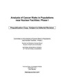 Cover: Analysis of Cancer Risks in Populations Near Nuclear Facilities - National Academies Press