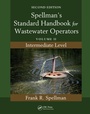 Cover: Spellman's Standard Handbook for Wastewater Operators - CRC Press