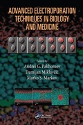 Cover: Advanced Electroporation Techniques in Biology and Medicine - CRC Press